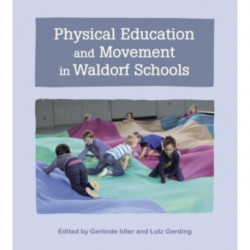 Physical Education and Movement in Waldorf Schools
