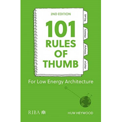 101 Rules of Thumb for Low-Energy Architecture