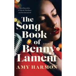 The Songbook of Benny Lament: A Novel