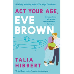 Act Your Age, Eve Brown: the perfect feel good, sexy romcom