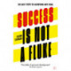 Success is Not a Fluke: Six Easy Steps to Achieving Any Goal