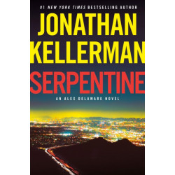 Serpentine: An Alex Delaware Novel