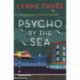 Psycho by the Sea: The new murder mystery in the prize-winning Constable Twitten series