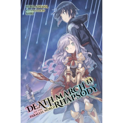 Death March to the Parallel World Rhapsody, Vol. 13 (light novel)