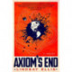 Axiom’s End