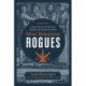 A General History of the Lives, Murders and Adventures of the Most Notorious Rogues