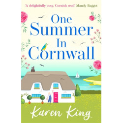 One Summer in Cornwall: the perfect feel-good summer romance
