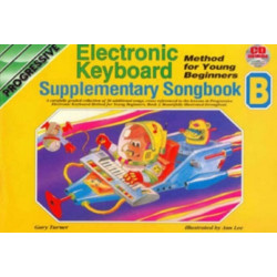 Progressive Keyboard Method for Young Beginners: Supplementary Song Book B