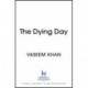 The Dying Day