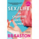 SEX/LIFE: 44 Chapters About 4 Men: Now a series on Netflix