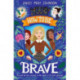 How to Be Brave