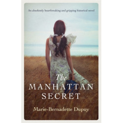 The Manhattan Secret: An absolutely heartbreaking and gripping historical novel