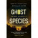 Ghost Species: The environmental thriller longlisted for the BSFA Best Novel Award
