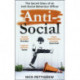 Anti-Social: the Sunday Times-bestselling diary of an anti-social behaviour officer