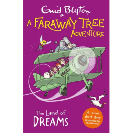 A Faraway Tree Adventure: The Land of Dreams: Colour Short Stories