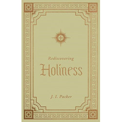 Rediscovering Holiness