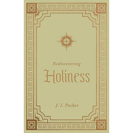Rediscovering Holiness