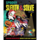 Sleuth & Solve: Spooky: Decode Mind-Twisting Mysteries Inspired by Classic Creepy Characters