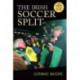 The Irish Soccer Split
