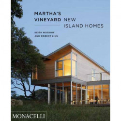 Martha's Vineyard: New Island Homes