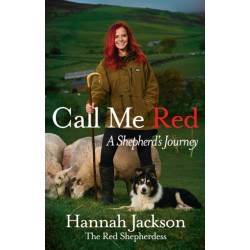 Call Me Red: A shepherd's journey