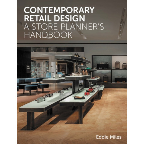 Contemporary Retail Design: A Store Planner's Handbook