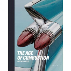 The Age of Combustion: Notes on Automobile Design