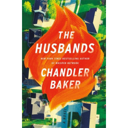 The Husbands: An utterly addictive page-turner from the New York Times and Reese Witherspoon Book Club bestselling author