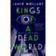 Kings of a Dead World