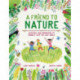 A Friend to Nature: Activities and Inspiration to Connect With the Wild World
