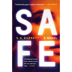 Safe: A Novel