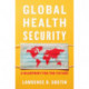 Global Health Security: A Blueprint for the Future