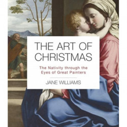 The Art of Christmas: Meditations on the birth of Jesus