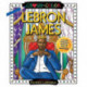Crush and Color: LeBron James: Colorful Fantasies with the King of Basketball