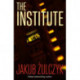 The Institute: From the bestselling author of Blinded by the Lights
