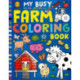 My Busy Farm Coloring Book