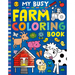 My Busy Farm Coloring Book