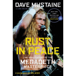 Rust in Peace: The Inside Story of the Megadeth Masterpiece