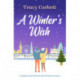 A Winter's Wish: A gorgeous and heartwarming Christmas romance