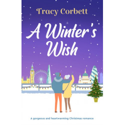 A Winter's Wish: A gorgeous and heartwarming Christmas romance