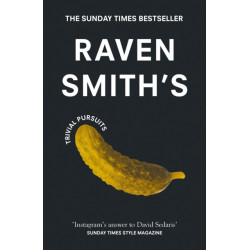 Raven Smith’s Trivial Pursuits