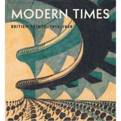Modern Times: British Prints, 1913-1939