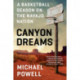 Canyon Dreams: A Basketball Season on the Navajo Nation