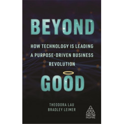 Beyond Good: How Technology is Leading a Purpose-driven Business Revolution