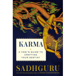 Karma: A Yogi's Guide to Creating Your Own Destiny