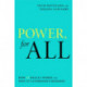 Power, For All: How It Really Works and Why It's Everyone's Business