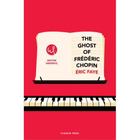 The Ghost of Frederic Chopin