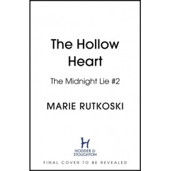 The Hollow Heart: The stunning sequel to The Midnight Lie