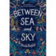 Between Sea and Sky