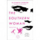 The Southern Woman: Selected Fiction